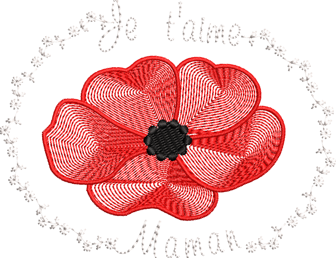 Je t'aime Maman Coquelicot – Motif de broderie - Format disponible 10x10, 15x15, 26x16 ou 20x20 et version embossé ou 13x18, pack 2 tailles