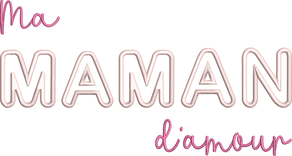 Appliqué « Ma Maman d'Amour » – Tendresse & Émotion - Motif de broderie - Format disponible 26x16