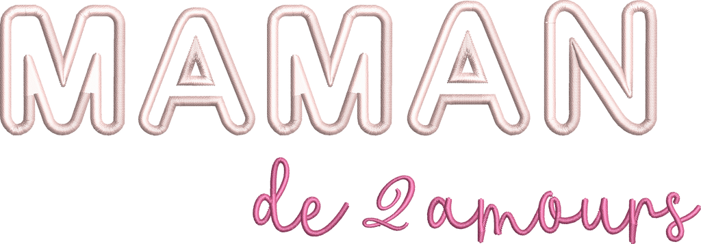 Appliqué « Maman de 2 Amours » – Douceur & Lien Unique - Motif de broderie - Format 26x16