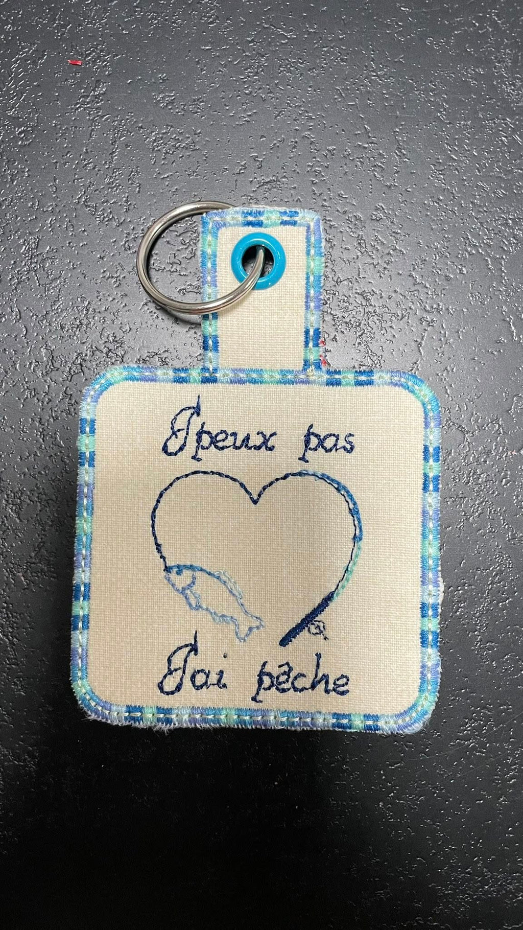 Porte-clé ITH J'peux pas, j'ai pêche 10x10 | Motif Broderie Machine Pêche